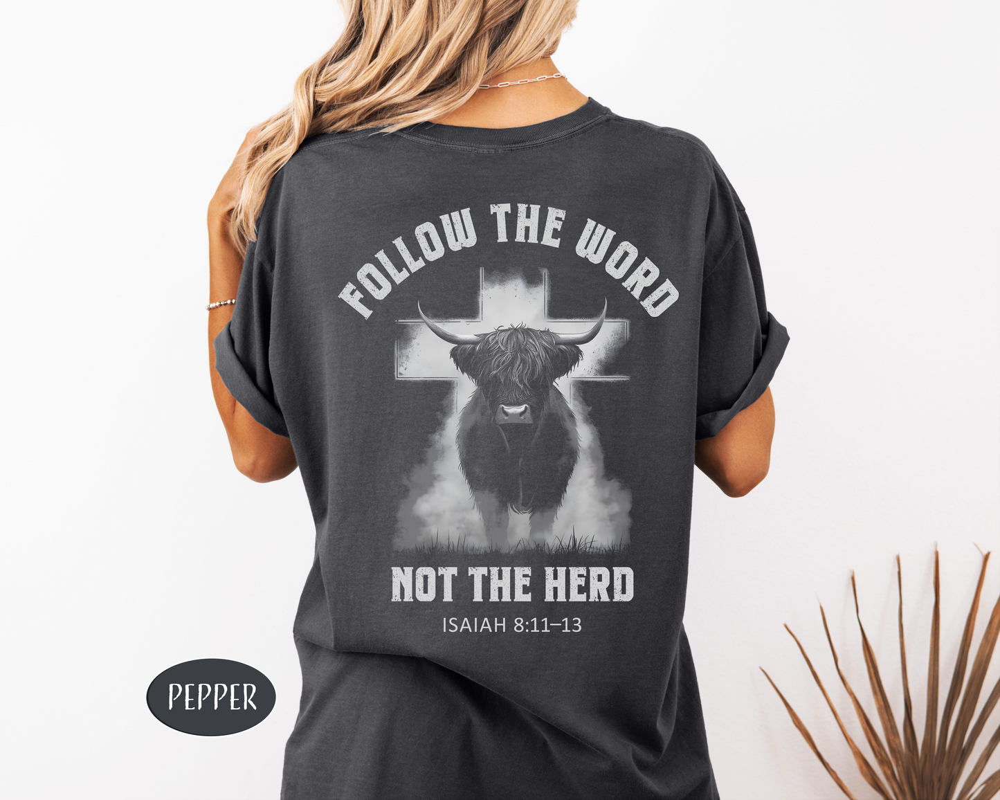 Follow The Word Not The Herd T-Shirt | Isaiah 8:11-13 Christian Graphic Tee