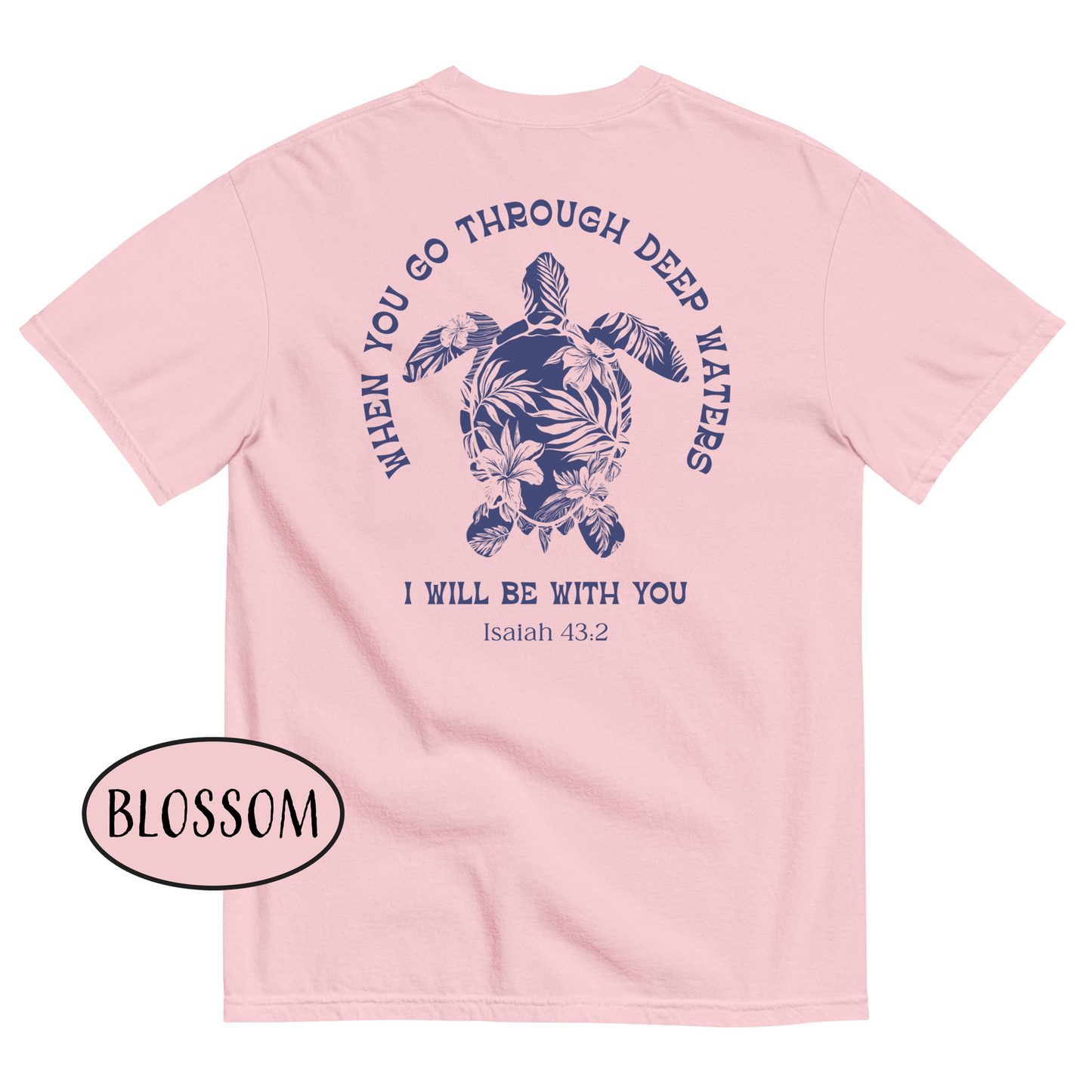When You Go Through Deep Waters I Will Be With You T-Shirt Floral Turtle Christian Shirt Summer Bible Verse