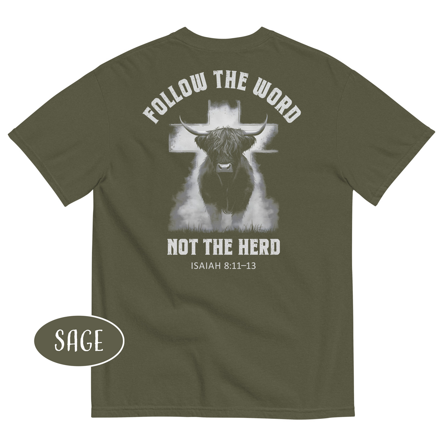 Follow The Word Not The Herd T-Shirt | Isaiah 8:11-13 Christian Graphic Tee