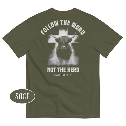 Follow The Word Not The Herd T-Shirt | Isaiah 8:11-13 Christian Graphic Tee