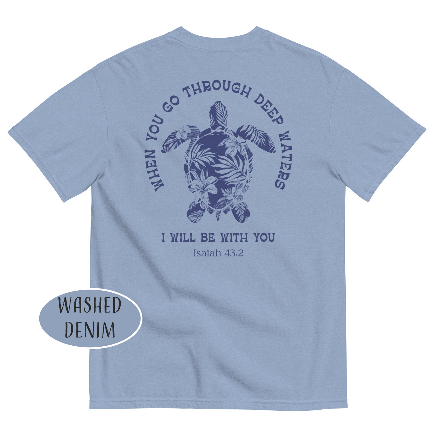 When You Go Through Deep Waters I Will Be With You T-Shirt Floral Turtle Christian Shirt Summer Bible Verse